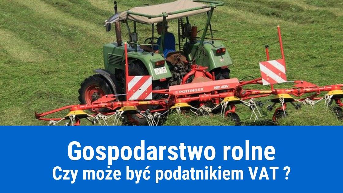 Podatek VAT w gospodarstwie rolnym