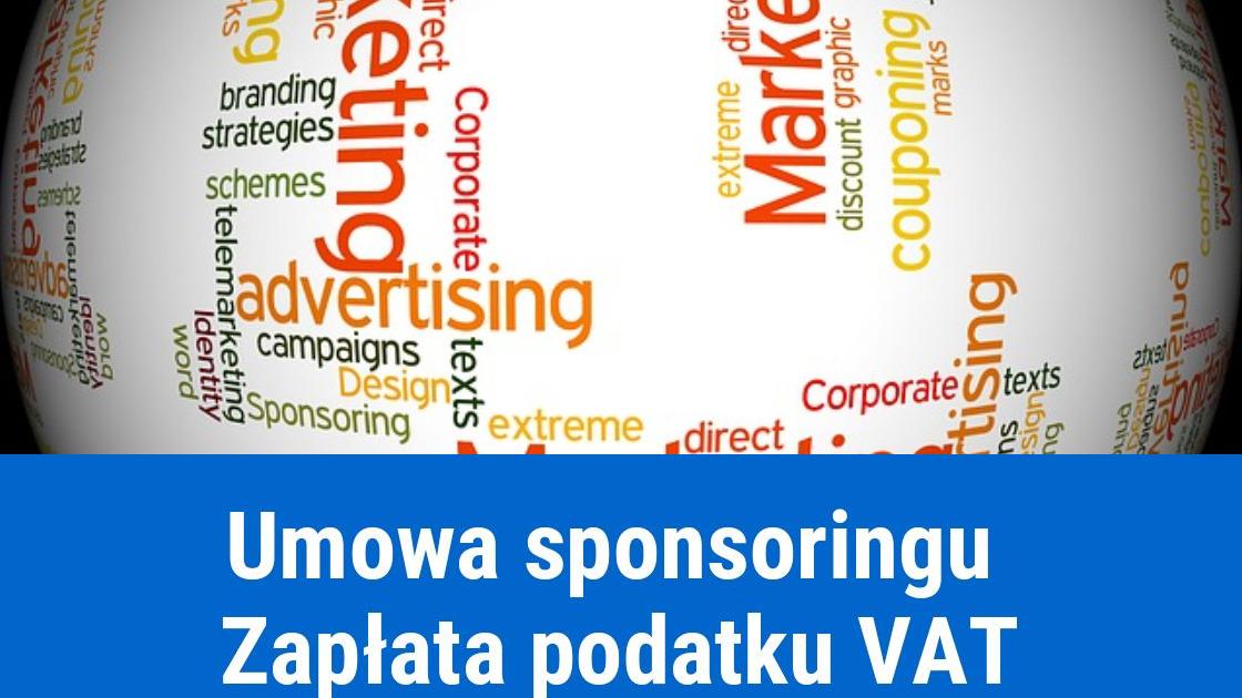Podatek VAT od umowy sponsoringu