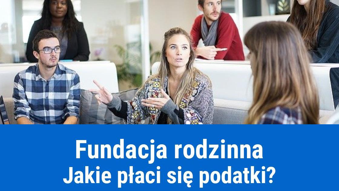 Podatki w fundacji rodzinnej