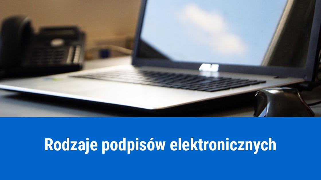 Porównanie rodzajów podpisów elektronicznych dla firm