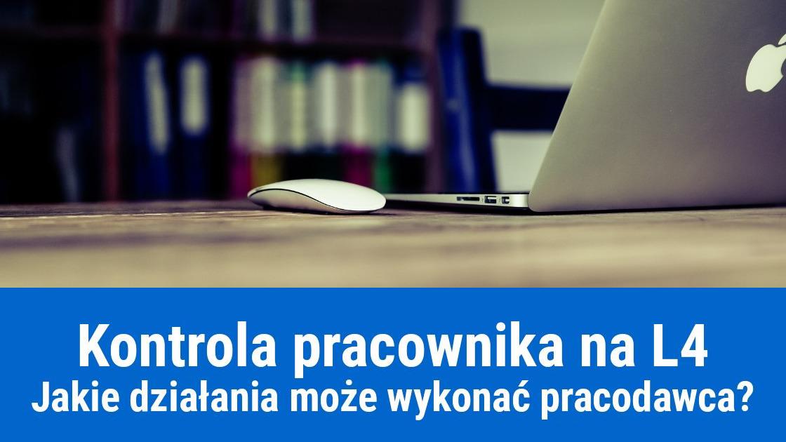 Czy pracodawca ma prawo skontrolować pracownika na zwolnieniu lekarskim?