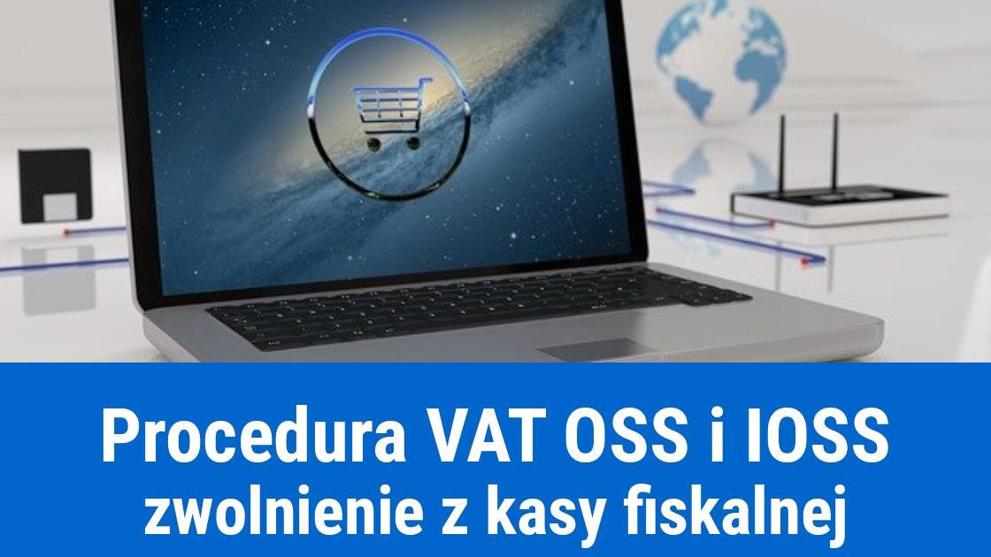 Procedura VAT OSS, a kasa fiskalna