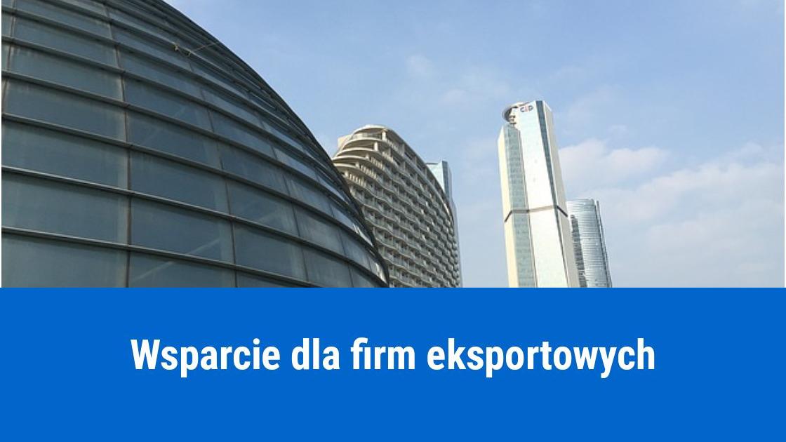 Programy wsparcia firmy w eksporcie