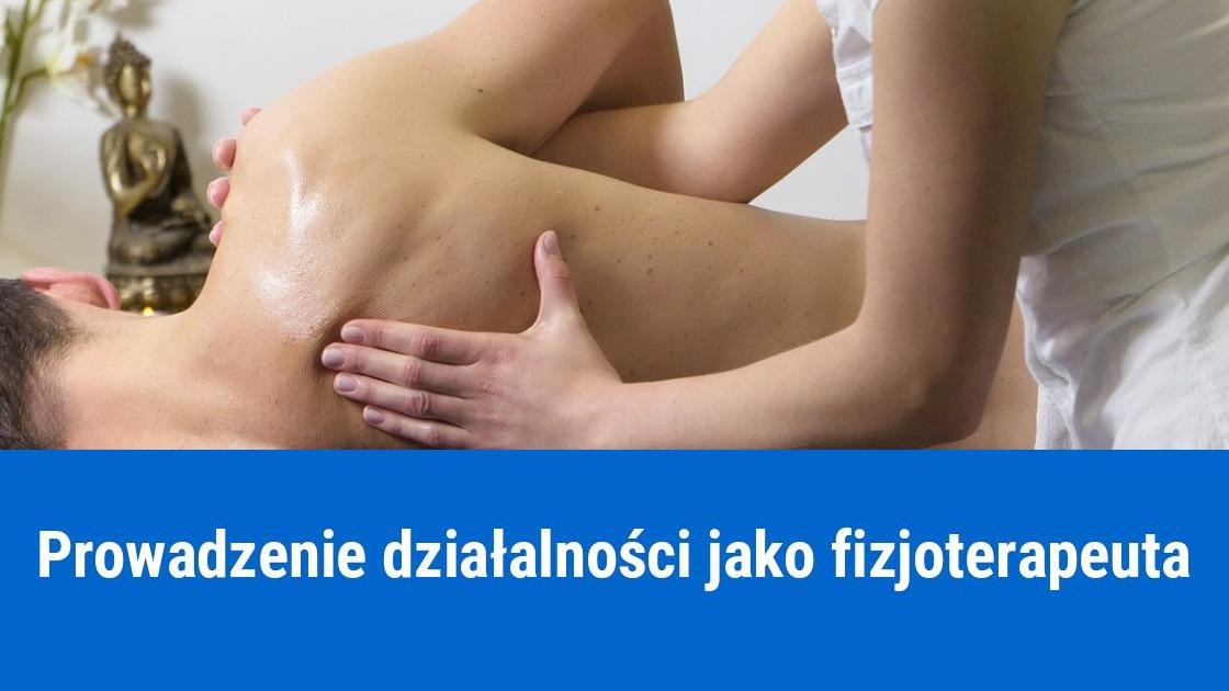 prowadzenie dzialalnosci jako fizjoterapeuta
