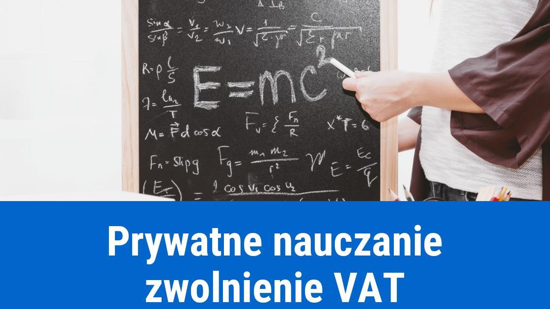Prywatne nauczanie – zwolnienie z VAT