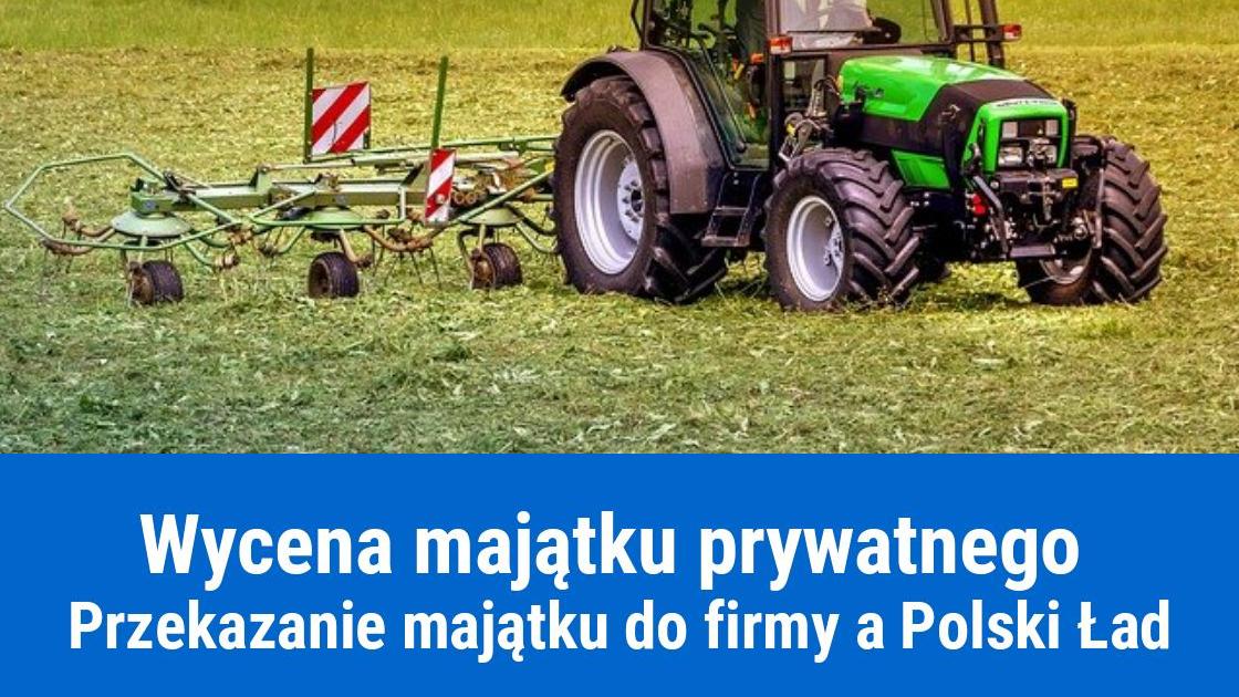 Prywatny majątek w środkach trwałych, Polski Ład