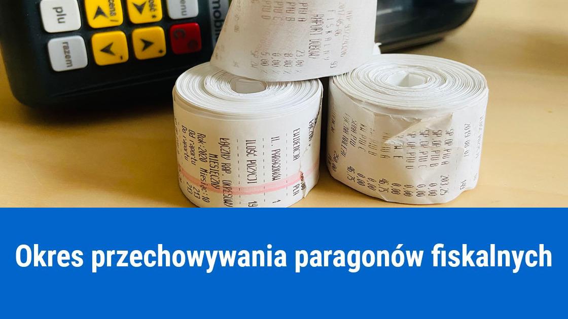 Jak długo przechowywać paragony?