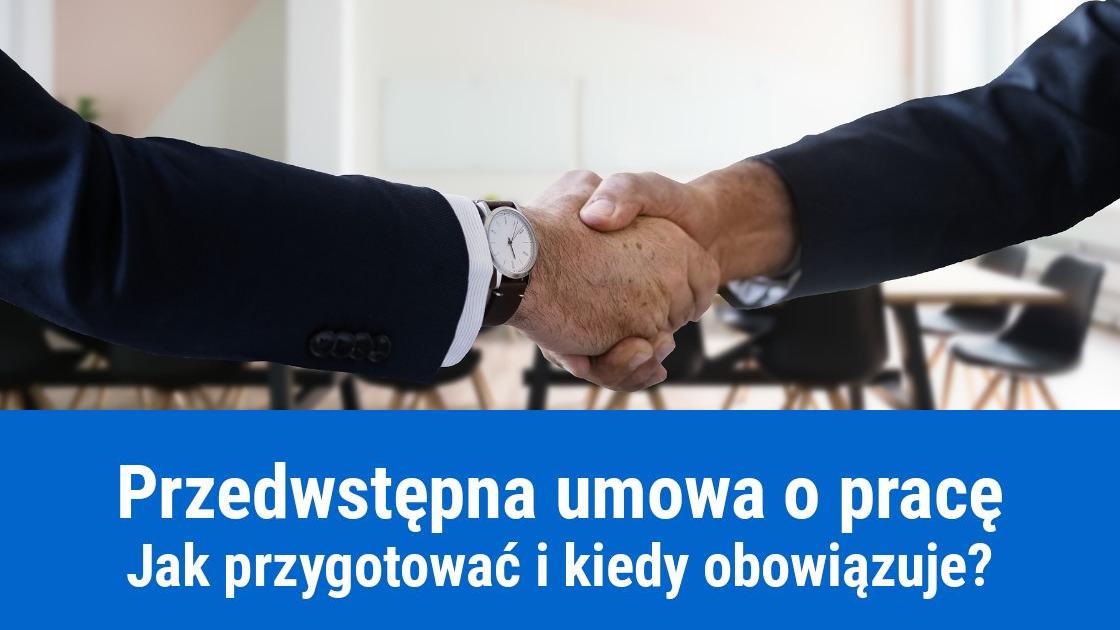 Przedwstępna umowa o pracę, jak sporządzić?