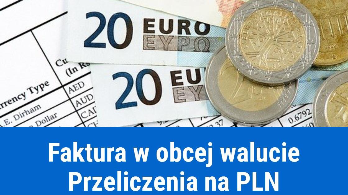 Przeliczanie kursu waluty na fakturach