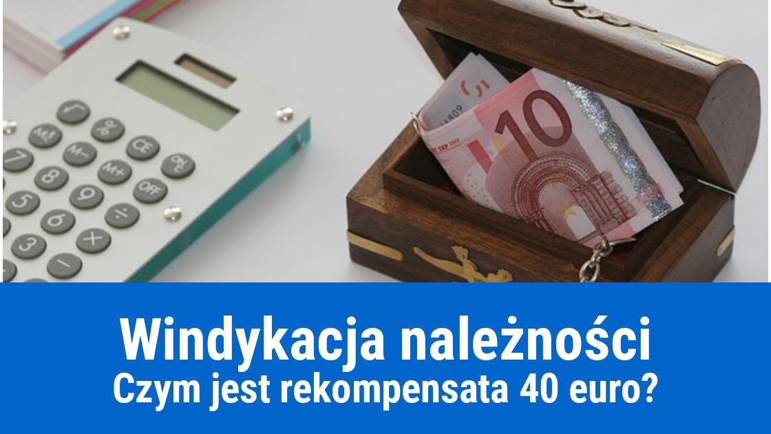 Rekompensata 40 euro za opóźnienie płatności