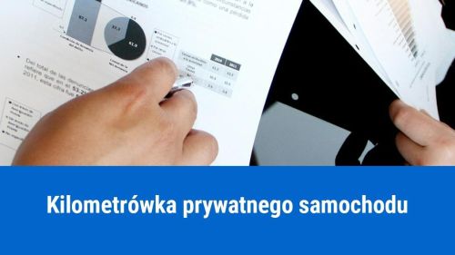 Rozliczanie kilometrówki prywatnego samochodu