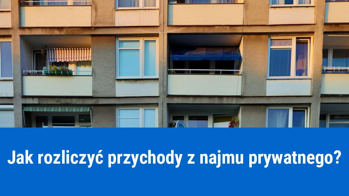 Rozliczanie przychodów z najmu prywatnego