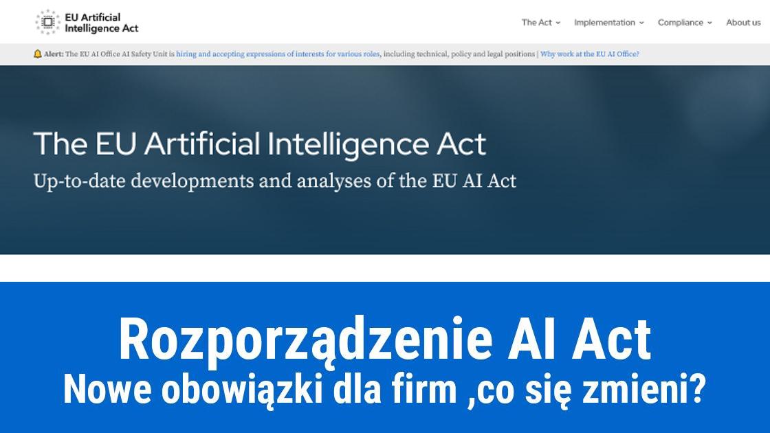 rozporzadzenie al act nowe obowiazki dla firm