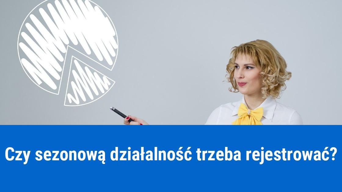 Działalność sezonowa bez rejestracji