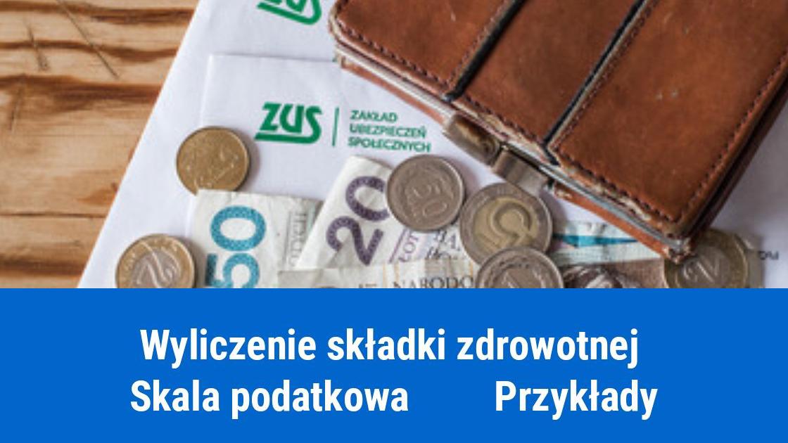 Składka zdrowotna obliczana wg skali podatkowej, przykłady