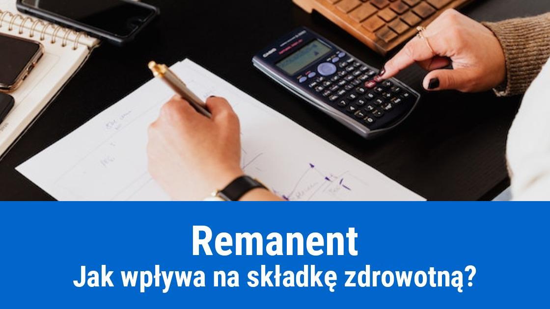 Jak na składkę zdrowotną wpływa remanent, Polski Ład