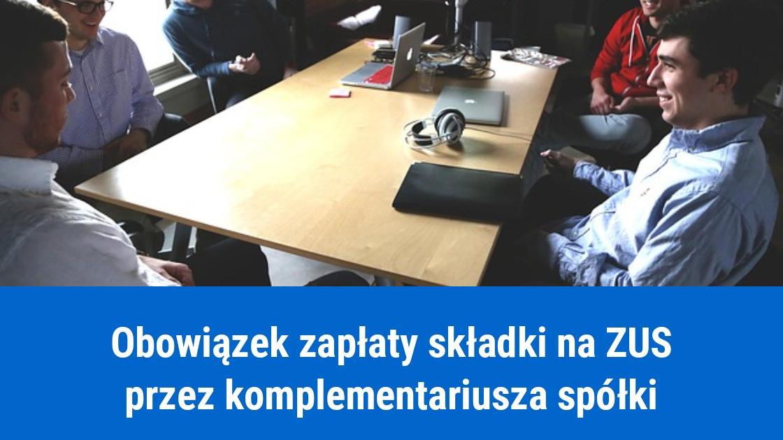 Składka ZUS płatna przez komplementariusza