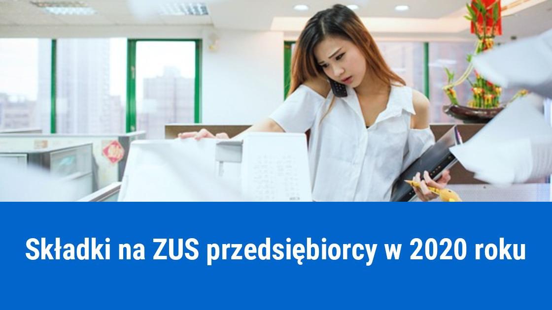 Składki na ZUS 2020