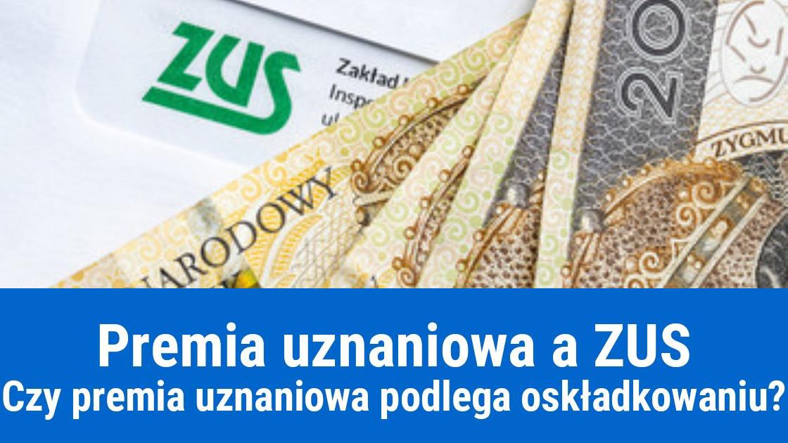 Składki ZUS od premii uznaniowej