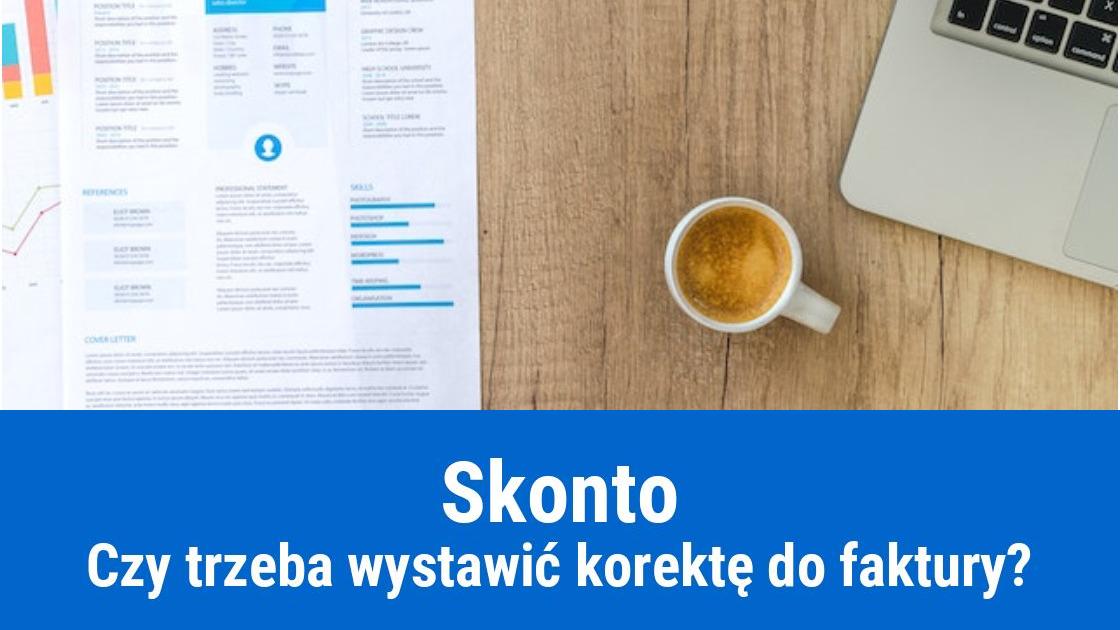 Skonto: Czy trzeba wystawić fakturę korygującą?