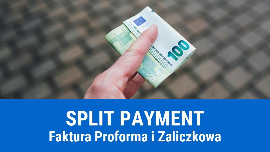 Split payment a faktura proforma i zaliczkowa