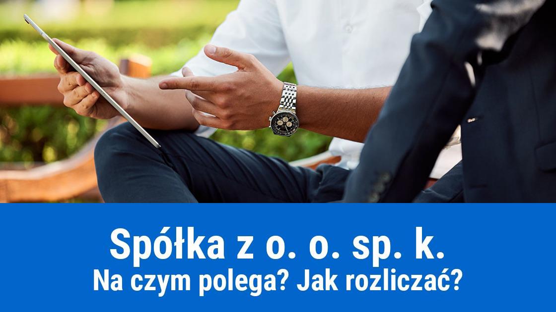 Spółka z o. o. spółka komandytowa