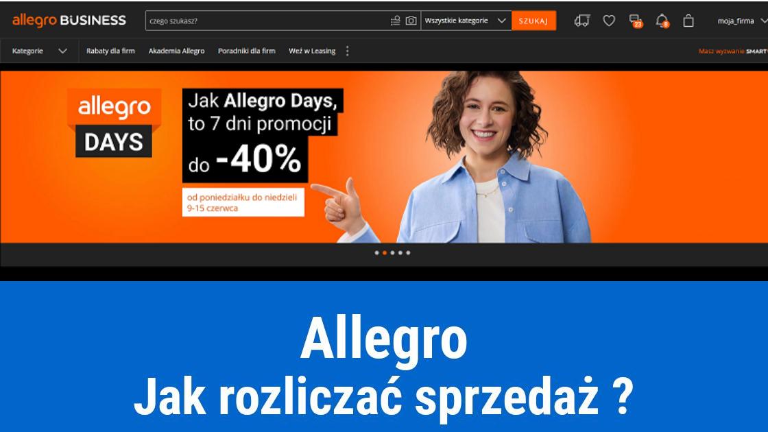 Jak rozliczyć sprzedaż z Allegro?
