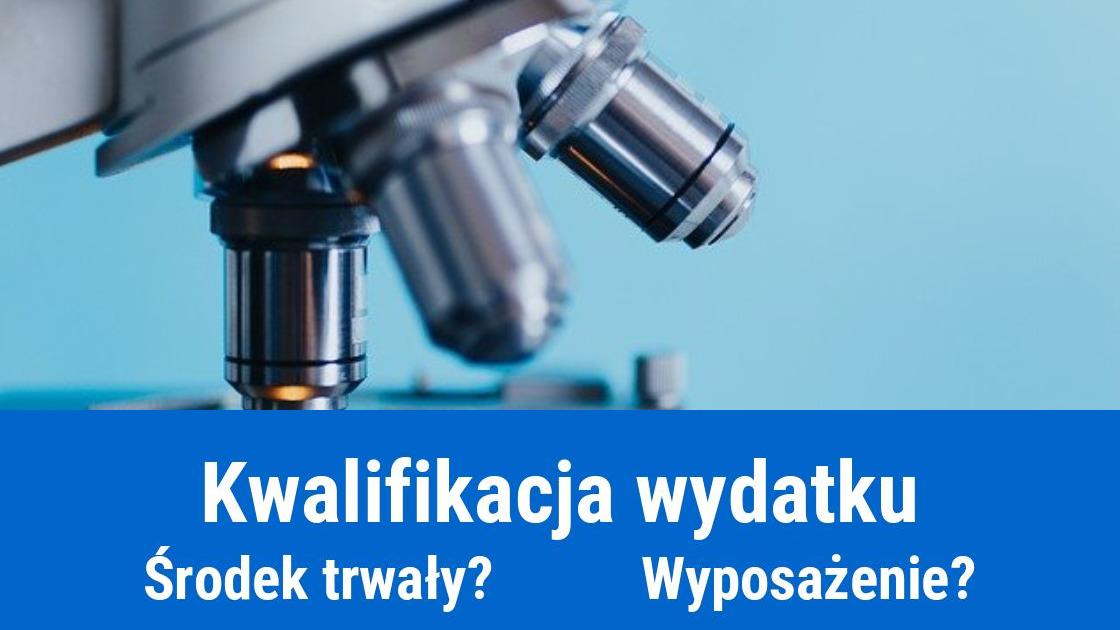 Środek trwały, czy wyposażenie?