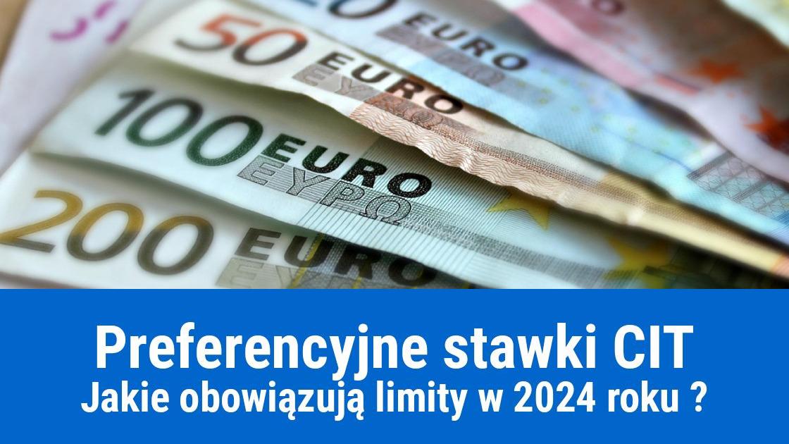 Stawka 9 i 10 procent dla podatników CIT od 2024 roku