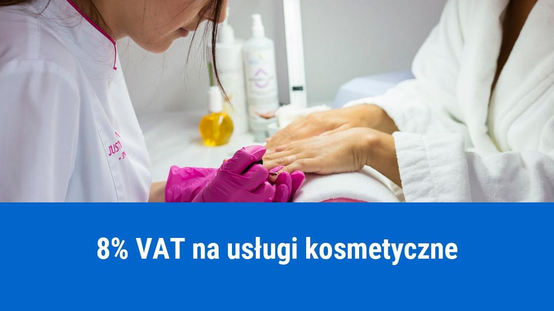 Stawka VAT 8% na usługi kosmetyczne