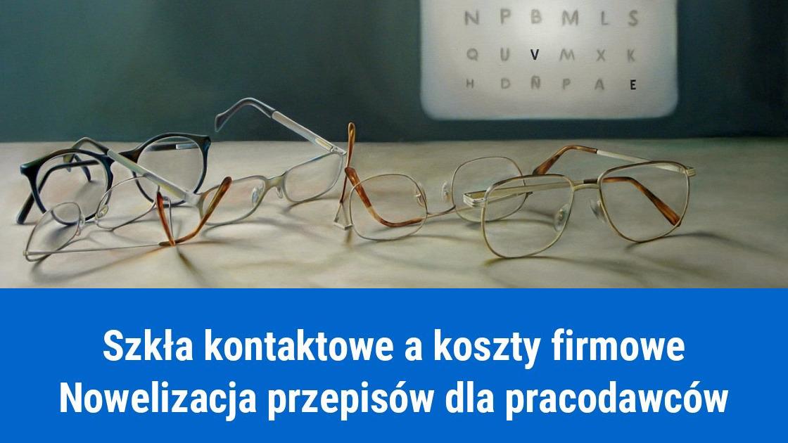 Szkła kontaktowe dla pracownika w kosztach firmy