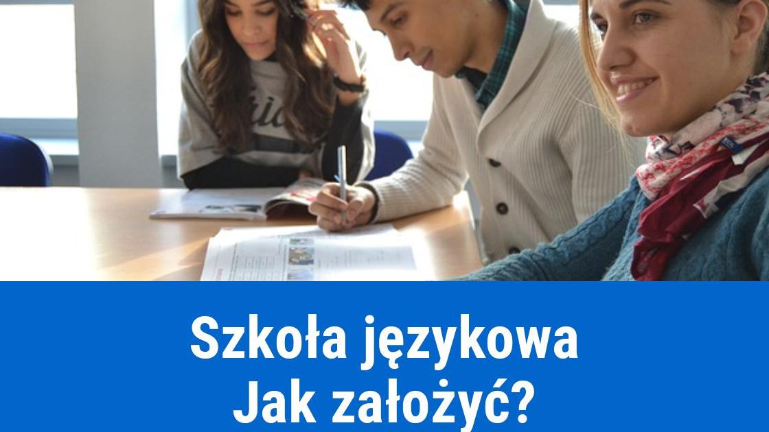 Jak założyć szkołę językową?