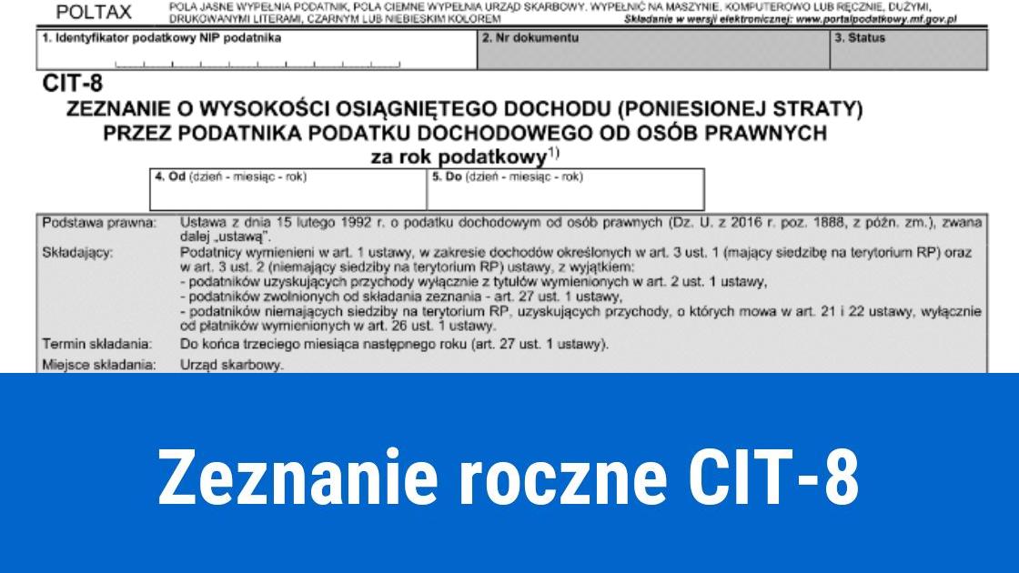 Zeznanie podatkowe CIT-8, kiedy mija termin?