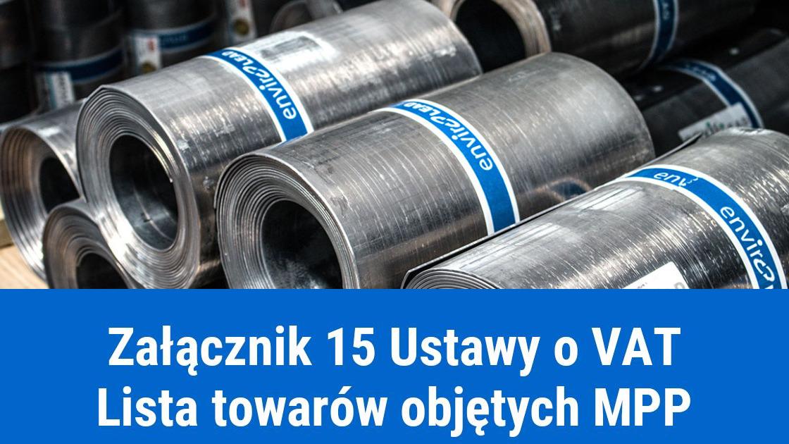 Towary z załącznika 15 Ustawy o VAT