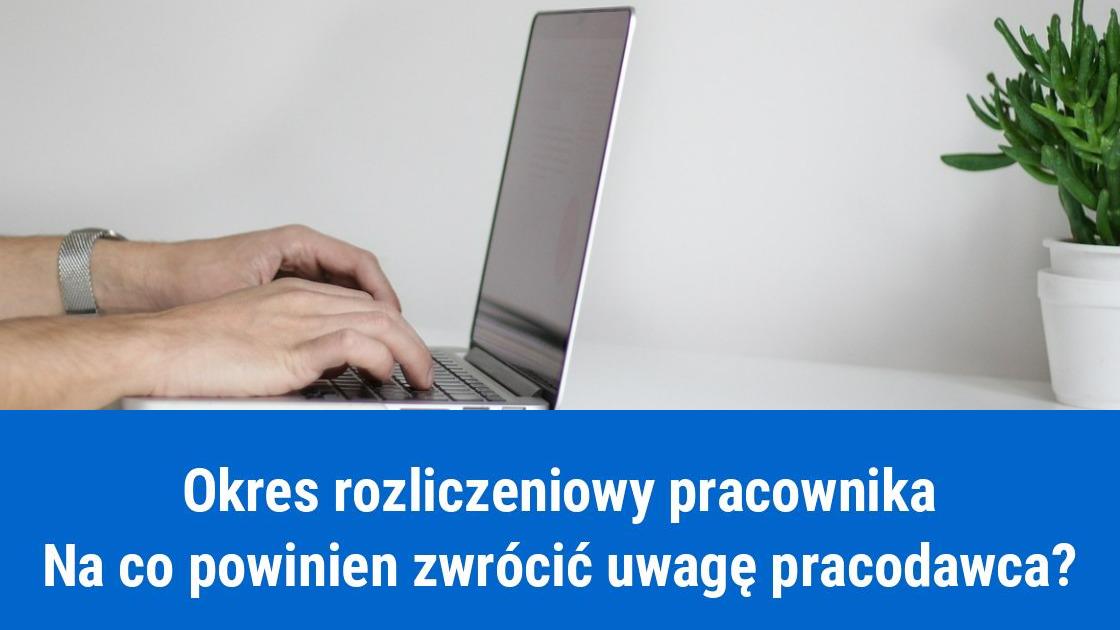 Trzymiesięczny okres rozliczeniowy pracownika