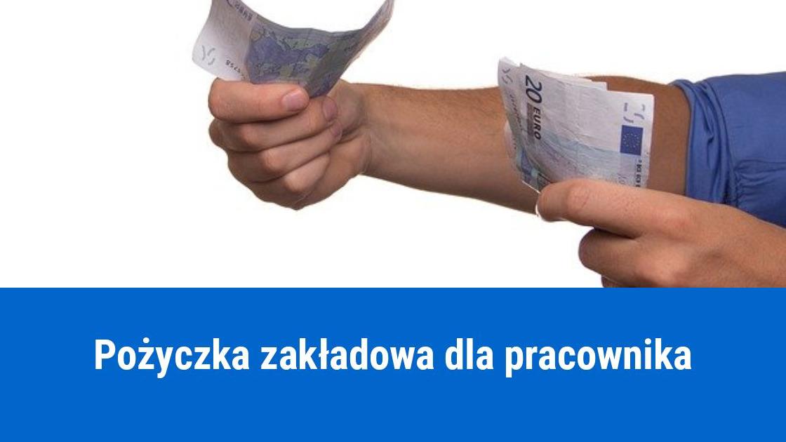 Udzielenie pożyczki pracownikowi przez zakład pracy