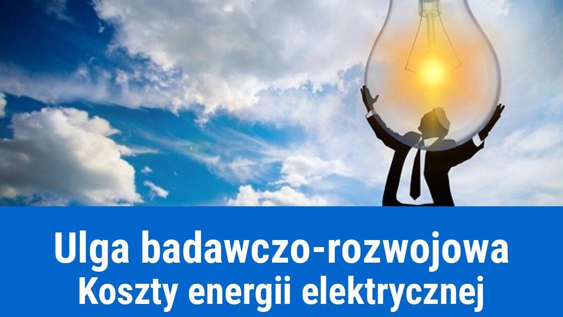 Ulga B+R, a koszty energii elektrycznej