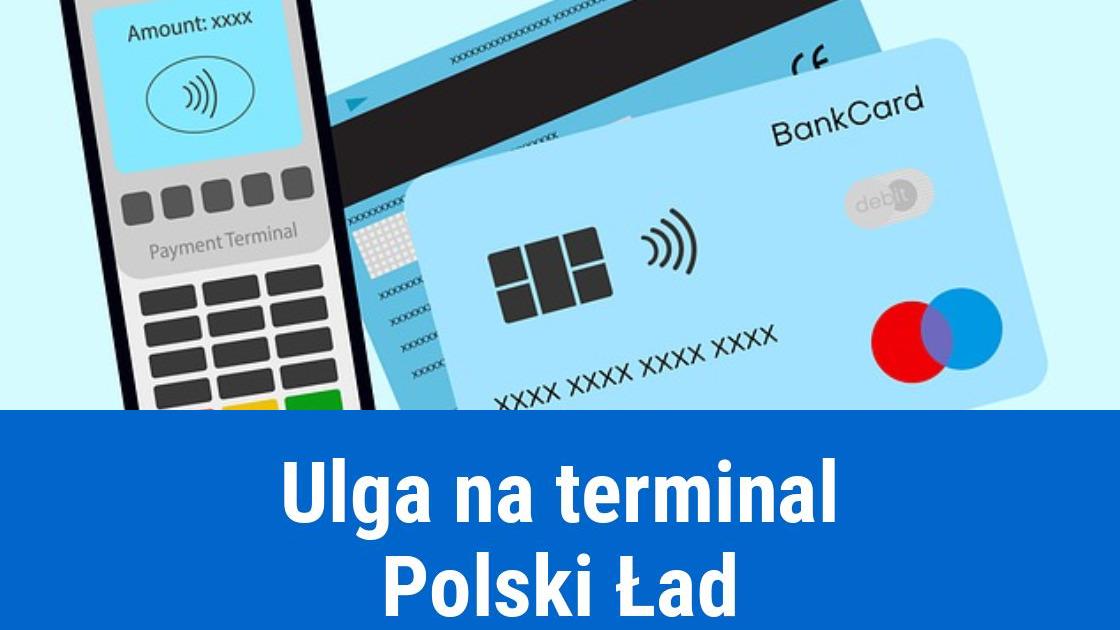 Ulga na terminal, Polski Ład