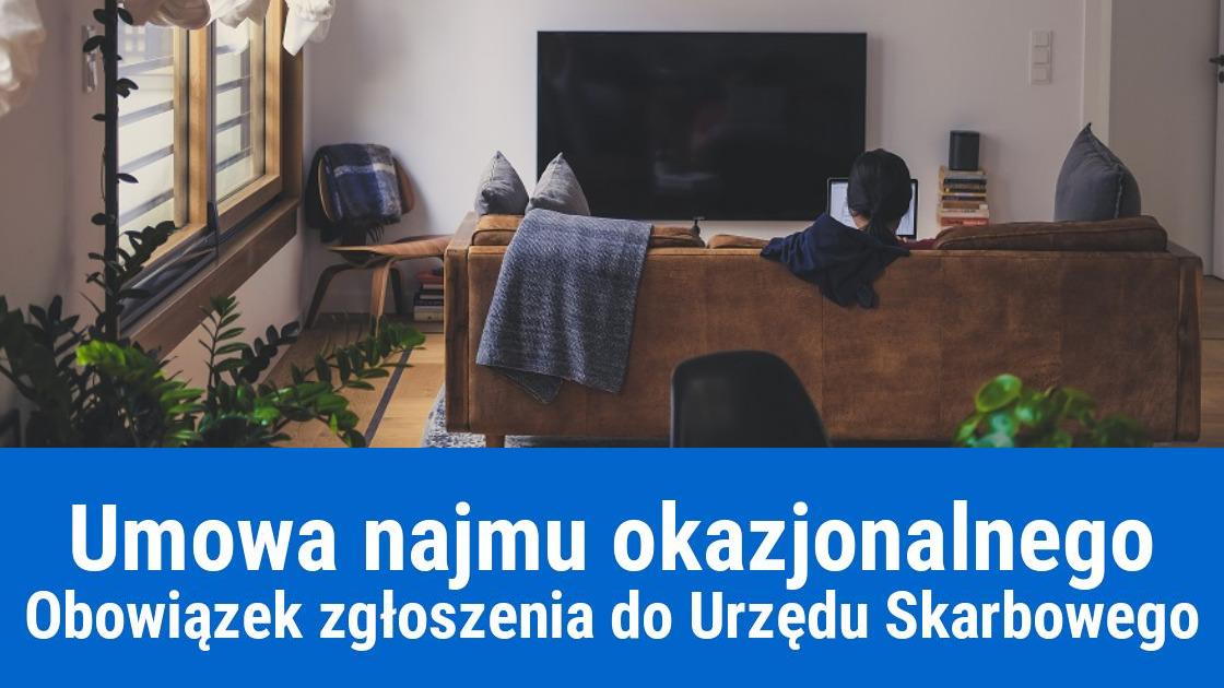 Czy umowę najmu trzeba zgłosić w Urzędzie Skarbowym?