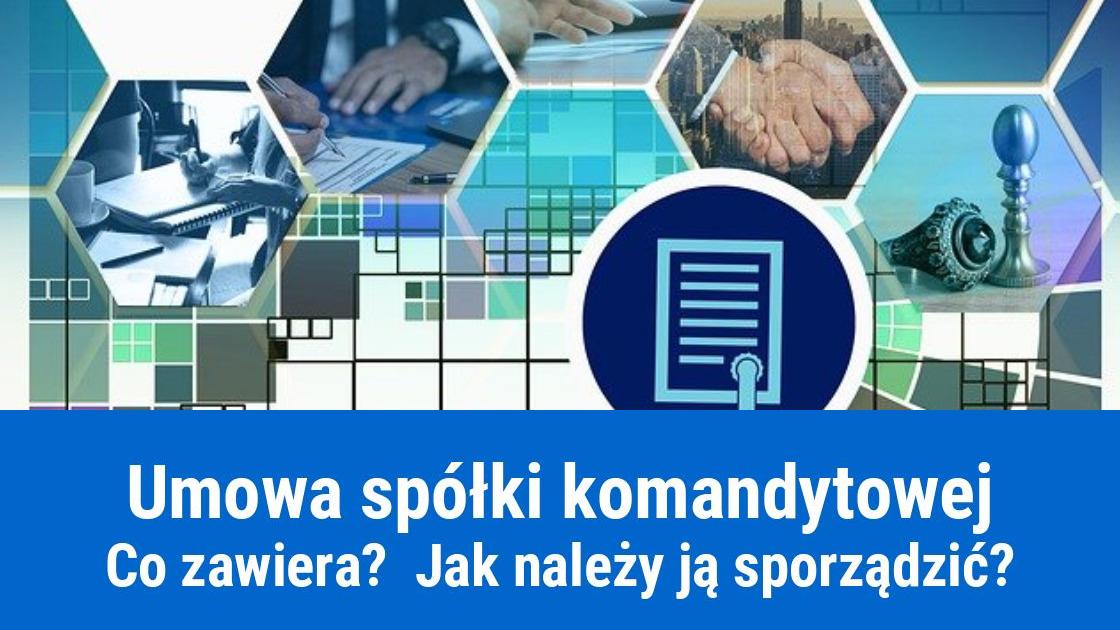 Umowa spółki komandytowej, jak sporządzić?