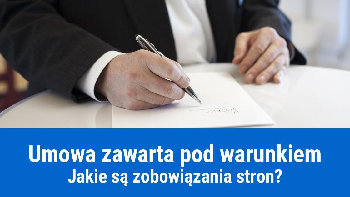 Umowa zawarta pod warunkiem