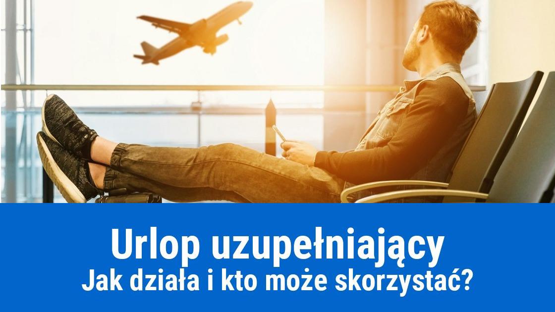 Co to jest urlop uzupełniający?