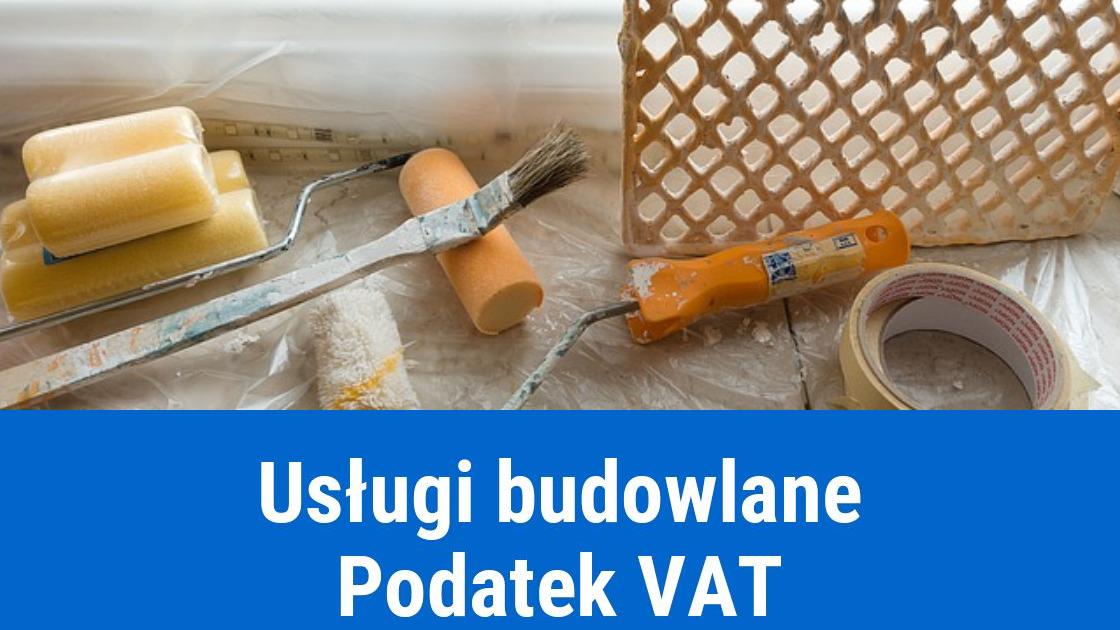 VAT na usługi budowlane