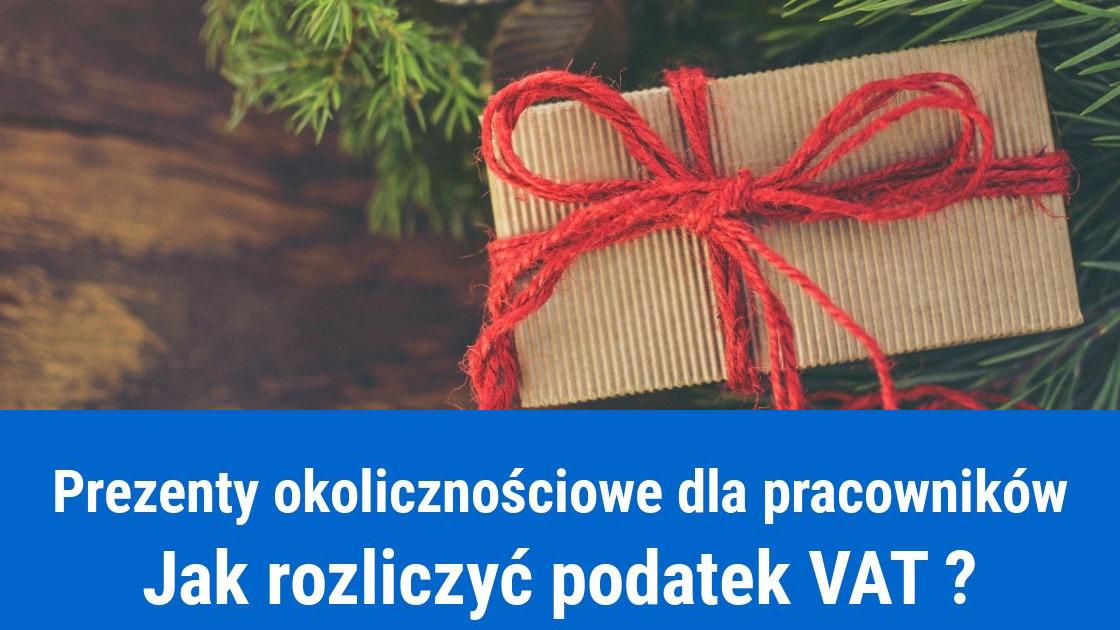 VAT od prezentów okolicznościowych dla pracowników