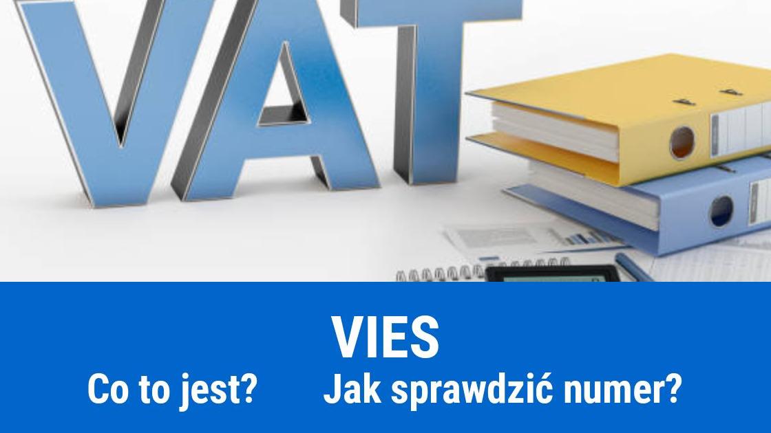 Jak sprawdzić VAT-UE? Status podatnika w bazie VIES
