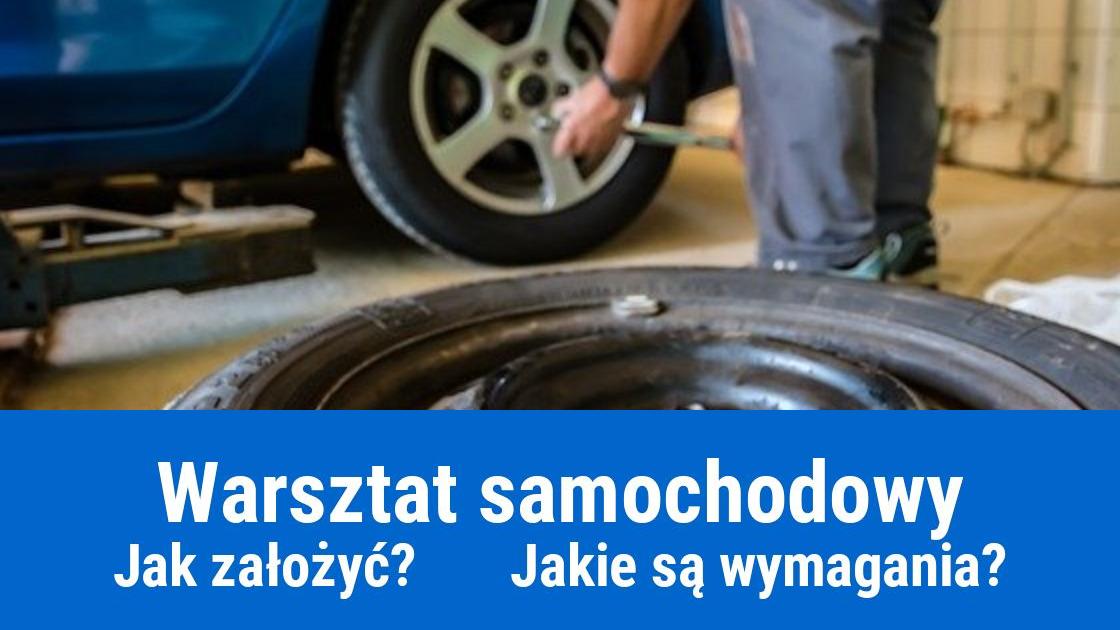 Jak założyć warsztat samochodowy?