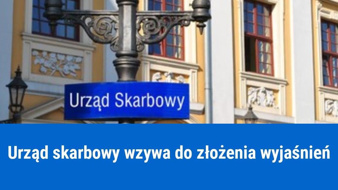 Wezwanie z urzędu skarbowego do złożenia wyjaśnień