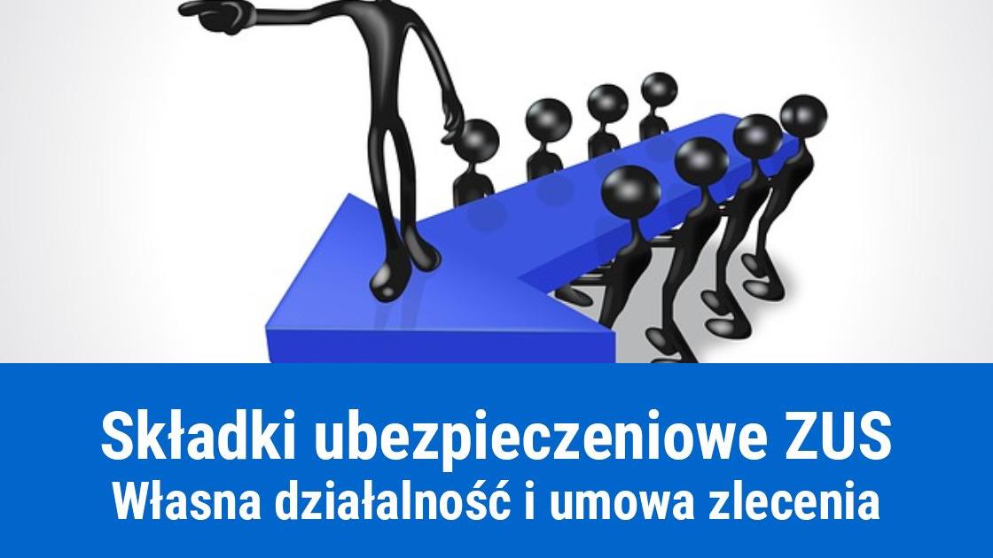 Własna działalność i umowa zlecenie, jaka składka ZUS?