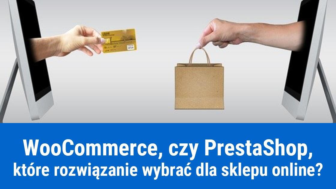 Woocommerce czy Prestashop dla sklepu internetowego?