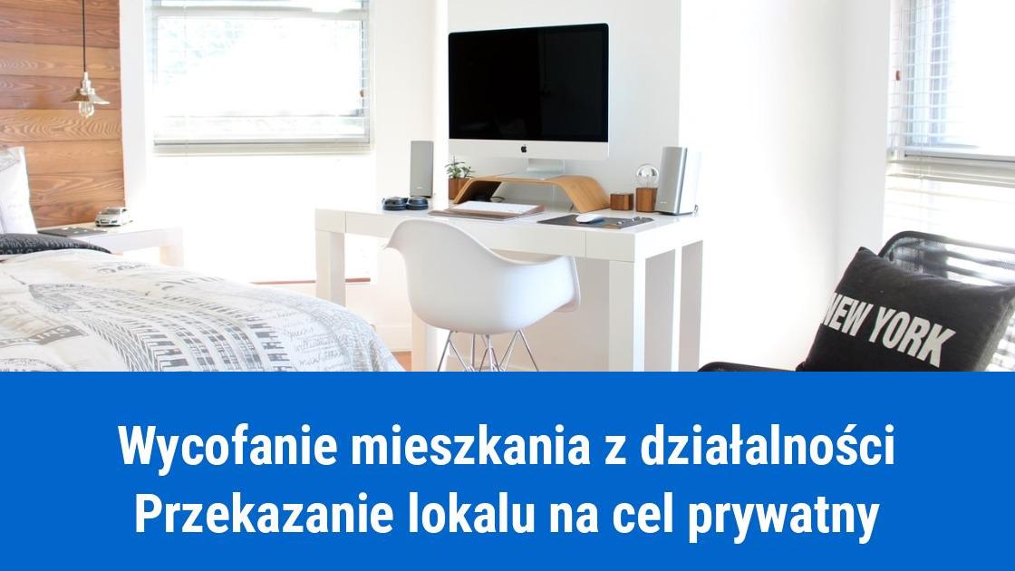 Wycofanie mieszkania z działalności